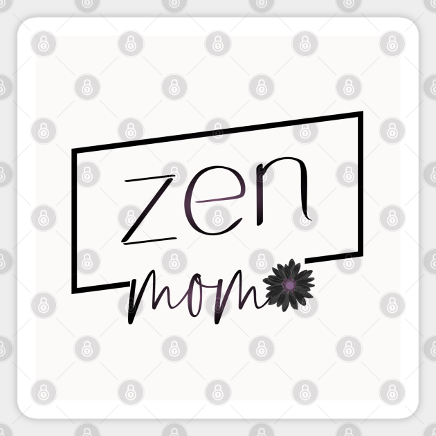 Zen Mom soul psyche tee Zen Mommy Sticker TeePublic